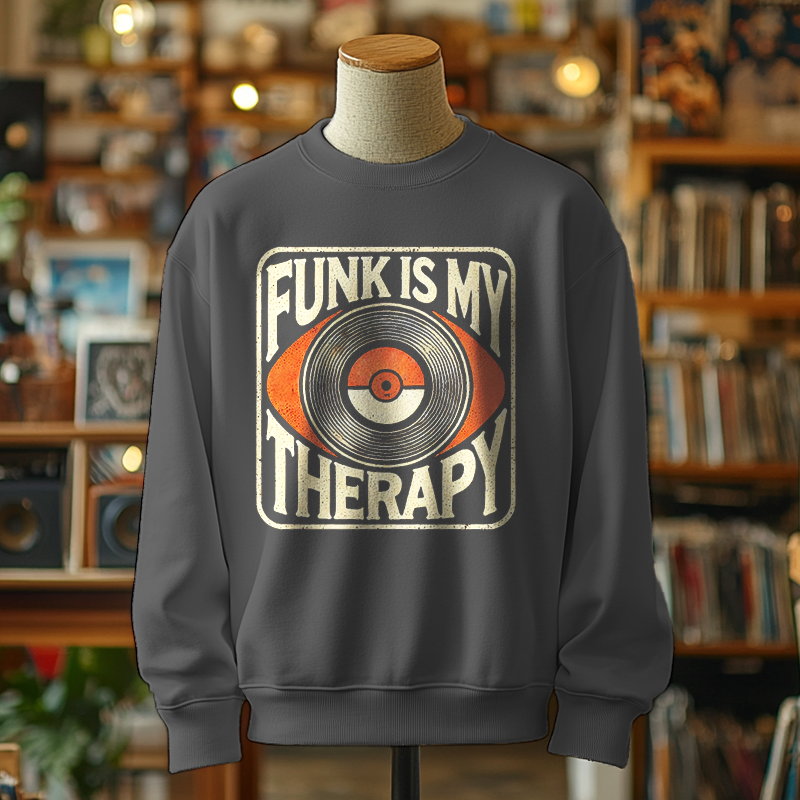 Funk is my Therapy Sweatshirts, Funky Printed T-Shirts, Funky Shirts for Men and Woman