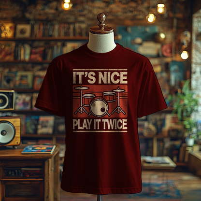 It's Nice, Play it Twice - Drum Set Edition - T-Shirt