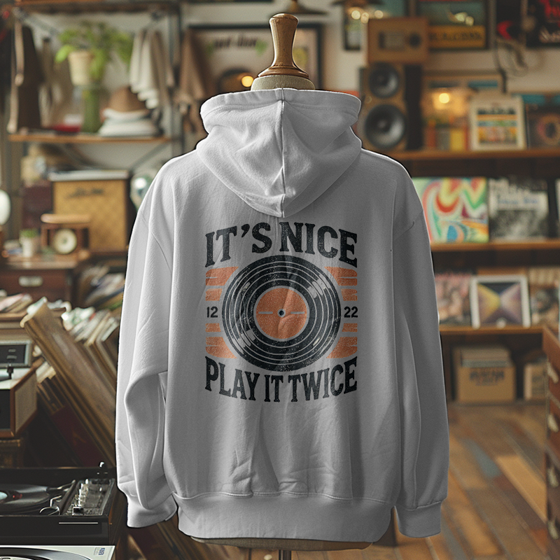 It's Nice, Play It Twice - Vinyl Groove Hoodie